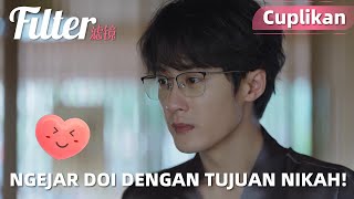 Filter | Cuplikan EP04 Dia Ingin Mengejar Su Miao Dengan Tujuan Menikah | WeTV【INDO SUB】