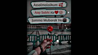 ☪️Jumma Mubarak Ho Status 2023❤️😌 Islamic Status Video 🥀 Jumma WhatsApp Status #jummamubarakstatus