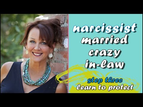 I married into a crazy narcissist in-law family. Protect yourself I married into a crazy narcissist in-law family. Protect yourself