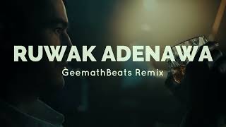 Ruwak Adenawa (GeemathBeats Remix)