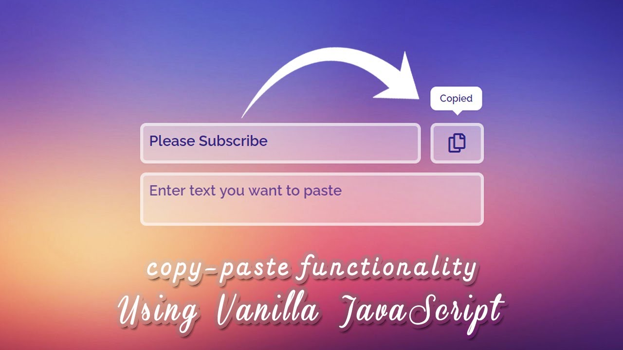 How To Create Copy Paste Functionality Using Javascript Javascript How To Create Copy Paste Functionality Using Javascript Javascript