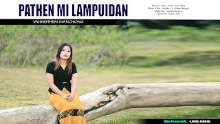 Vahneithem Manchong // PATHEN MI LAMPUIDAN // Video Processed At -LMIN MEDIA-