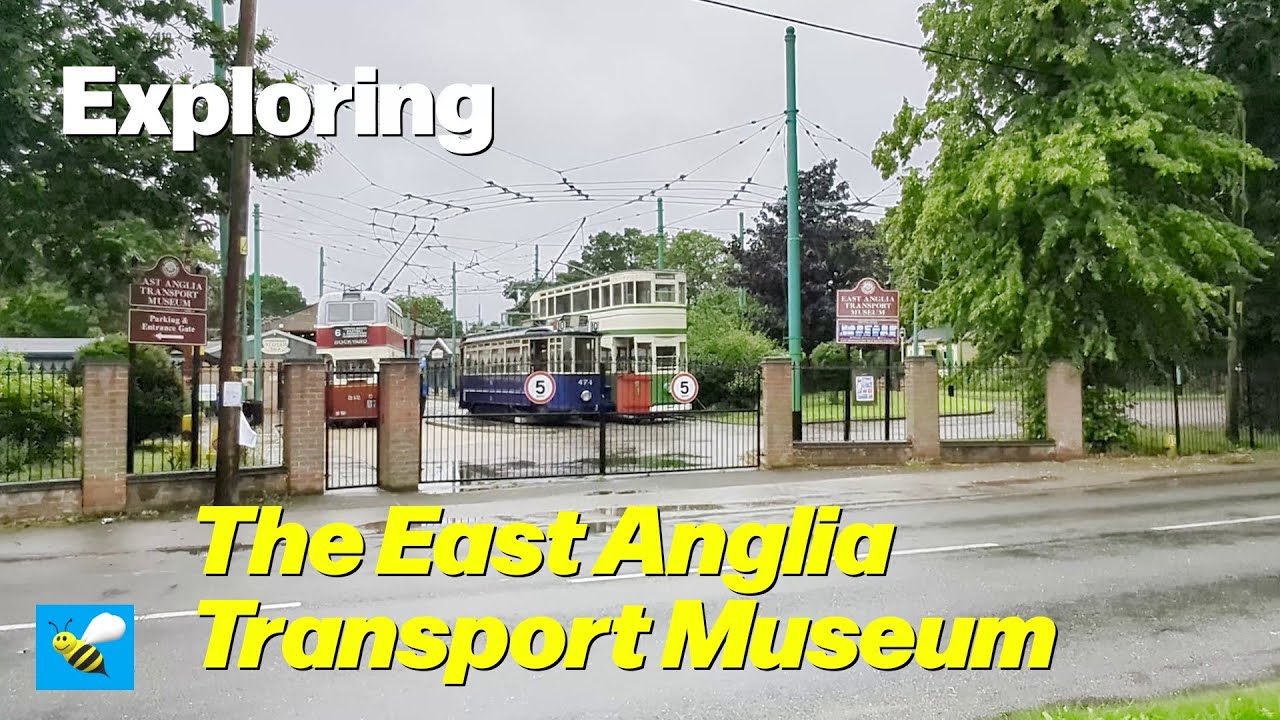 4K Exploring The East Anglia Transport Museum - YouTube