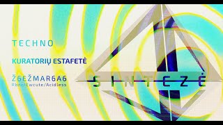 Sintezė 2021 / Techno / Acid estafetė