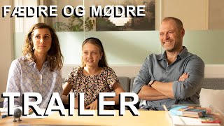 FÆDRE & MØDRE Trailer | I biografen 3. november