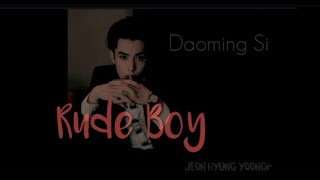 【FMV】Daoming Si - Rude Boy