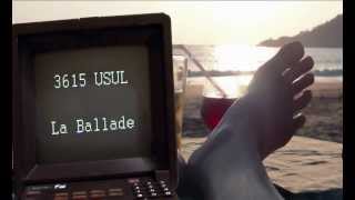 3615 Usul - La Ballade