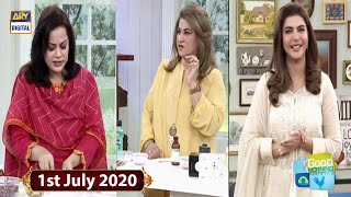 Good Morning Pakistan - Beauty Tips & Skin Care - 1st July 2020 - ARY Digital Show