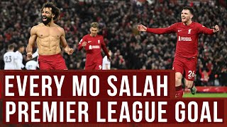 Every Mohamed Salah Premier League Goal for Liverpool | Egyptian King breaks clu