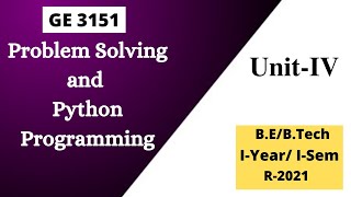 Problem Solving and Python Programming| Unit-IV| GE3151|PSPP