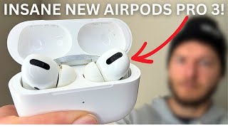 ALL NEW AIRPODS PRO 3 - The Top 5 Major Upgrades YOU NEED TO KNOW!