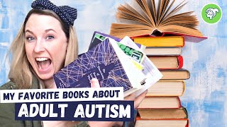 Autism Books for Autistic Adults