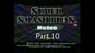 Super Smash Bros Melee part 10