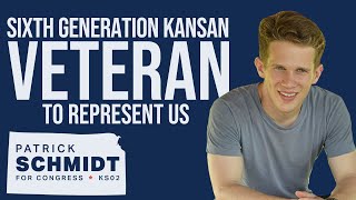 Patrick Schmidt A Sixth Generation Kansan Running For Congress in KS-02