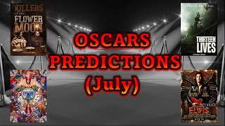 Incredibly Early 2023 Oscar Predictions!!! (July)
