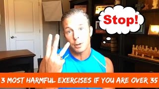 3 Of Today's Most Popular Exercises That Are Harmful As We Get Older