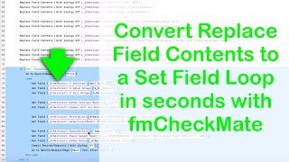 Tidy up old FileMaker Code with fmCheckMate, Part 2: Replace Field Contents - Set Field Loop