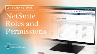 NetSuite Tutorial | Roles & Permissions