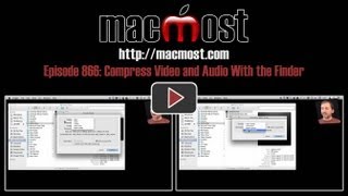 Compress Video and Audio With the Finder (MacMost Now 866)