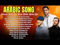 New Arabic Songs 2026 🎵  Kumpulan Lagu Religi Arab |  Maher Zain, Mesut Kurtis, and Humood Alkhudher