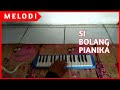 Si bolang pianika