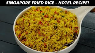 Singapore Fried Rice - Hotel Recipe Veg Singapuri Fry Rice CookingShooking