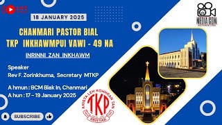 TKP Chanmari Pastor Bial Inkhawmpui || 18 January 2025 || Inrinni Zan Inkhawm