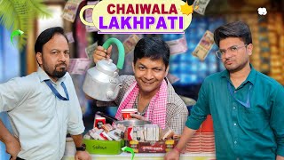 Chaiwala Lakhpati || चायवाला लखपति || Ft. Mayank Mishra || Nazarbattu Shorts