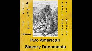 Two American Slavery Documents by James Mars read by David Wales | Full Audio Book
