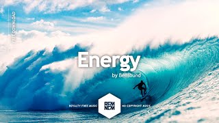 Energy - Bensound | Royalty Free Music - No Copyright Music