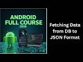 (236) Fetching Data from DB to JSON Format | Android Room Database Tutorial