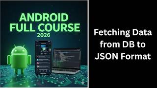 (236) Fetching Data from DB to JSON Format | Android Room Database Tutorial