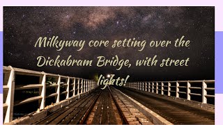 Where I photographed the setting Milkyway core. Dickabram Bridge, where is it?