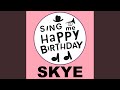 Happy Birthday Skye (Alt Pop Version)