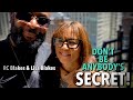 DON’T BE ANYBODY’S SECRET by Lisa Blakes and RC Blakes