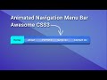 Animated Navigation Menu Bar Only Html5 Css3 || Navigation menu bar animation tutorial