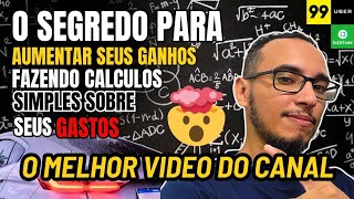 APRENDA a Calcular TODAS as suas DESPESAS como Motorista de Aplicativo Uber, 99Pop.