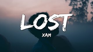XAM - LOST (Lyrics)