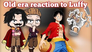 Old era reaction to Luffy 🇷🇺/🇬🇧