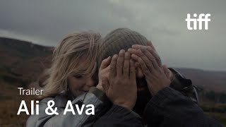 ALI \u0026 AVA Trailer | TIFF 2022