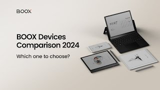 BOOX Comparison 2024: Which Device Should You Choose?