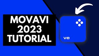 Movavi Video Editor 2023 Full Tutorial