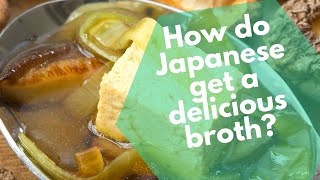 Dashi broth soup base: How Japanese get delicious broths