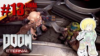 FPSPwny Plays: DOOM Eternal part 13 FINAL