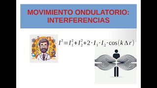 🔬 Interferencia Constructiva y Destructiva | Movimiento Ondulatorio Explicado | Profe Luis Muñoz