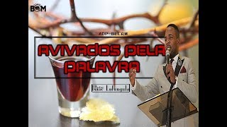 AVIVADOS PELA PALAVRA | Pr. Isaac Lufungula