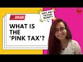 What is the 'Pink Tax'? | Feminism In India