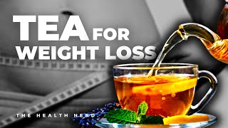 5 Amazing Teas That Will Help You Lose Weight Faster Than Ever!