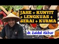 DAHSYATNYA MANFAAT JAHE + KUNYIT + LENGKUAS + SERAI + KURMA,  dr. Zaidul Akbar
