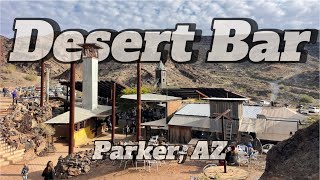 The Desert Bar | Quartzsite Day Trip | Bonndocker Paradise